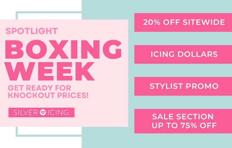 Silver Icing Boxing Week Sale Preview
