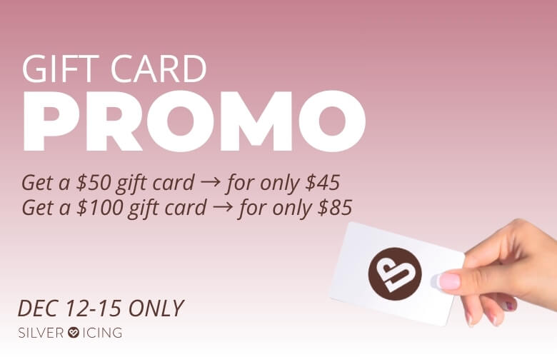 Silver Icing Gift Card Promo Weekend