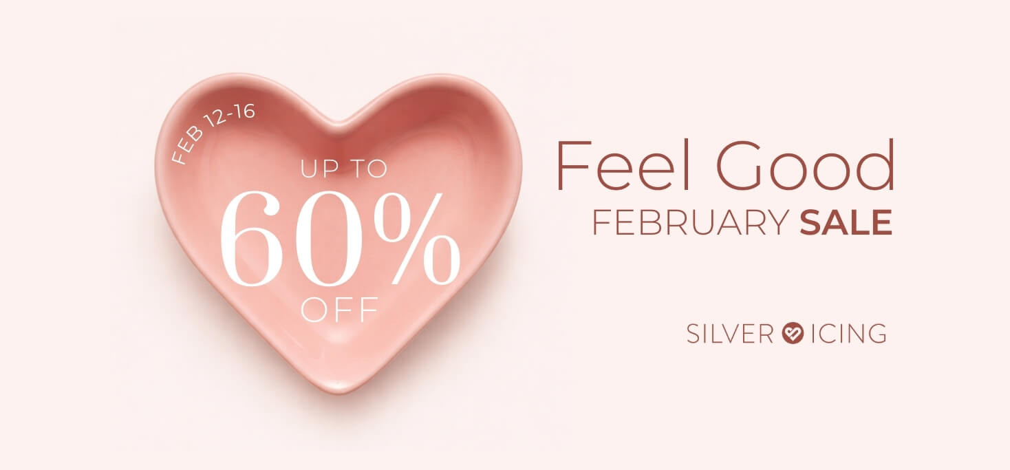 Silver Icing FEEL GOOD FEBRUARY SALE IS HERE!